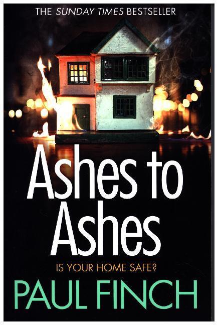 Cover: 9780007551293 | Ashes to Ashes | Paul Finch | Taschenbuch | Englisch | 2017 | Avon
