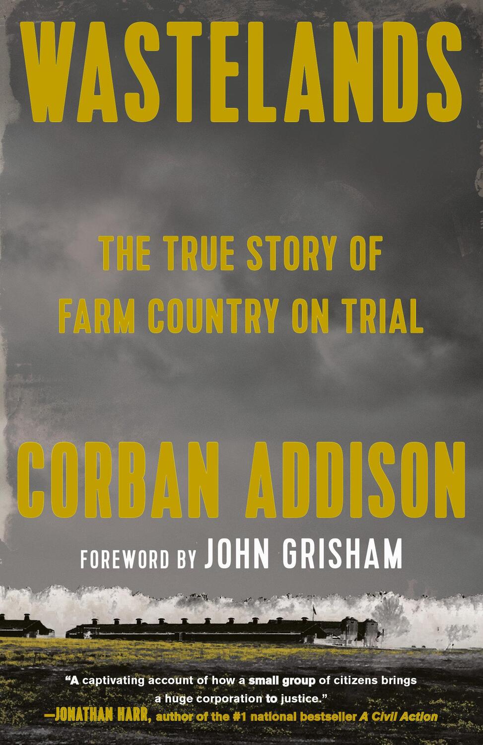 Cover: 9780593315323 | Wastelands | The True Story of Farm Country on Trial | Addison (u. a.)