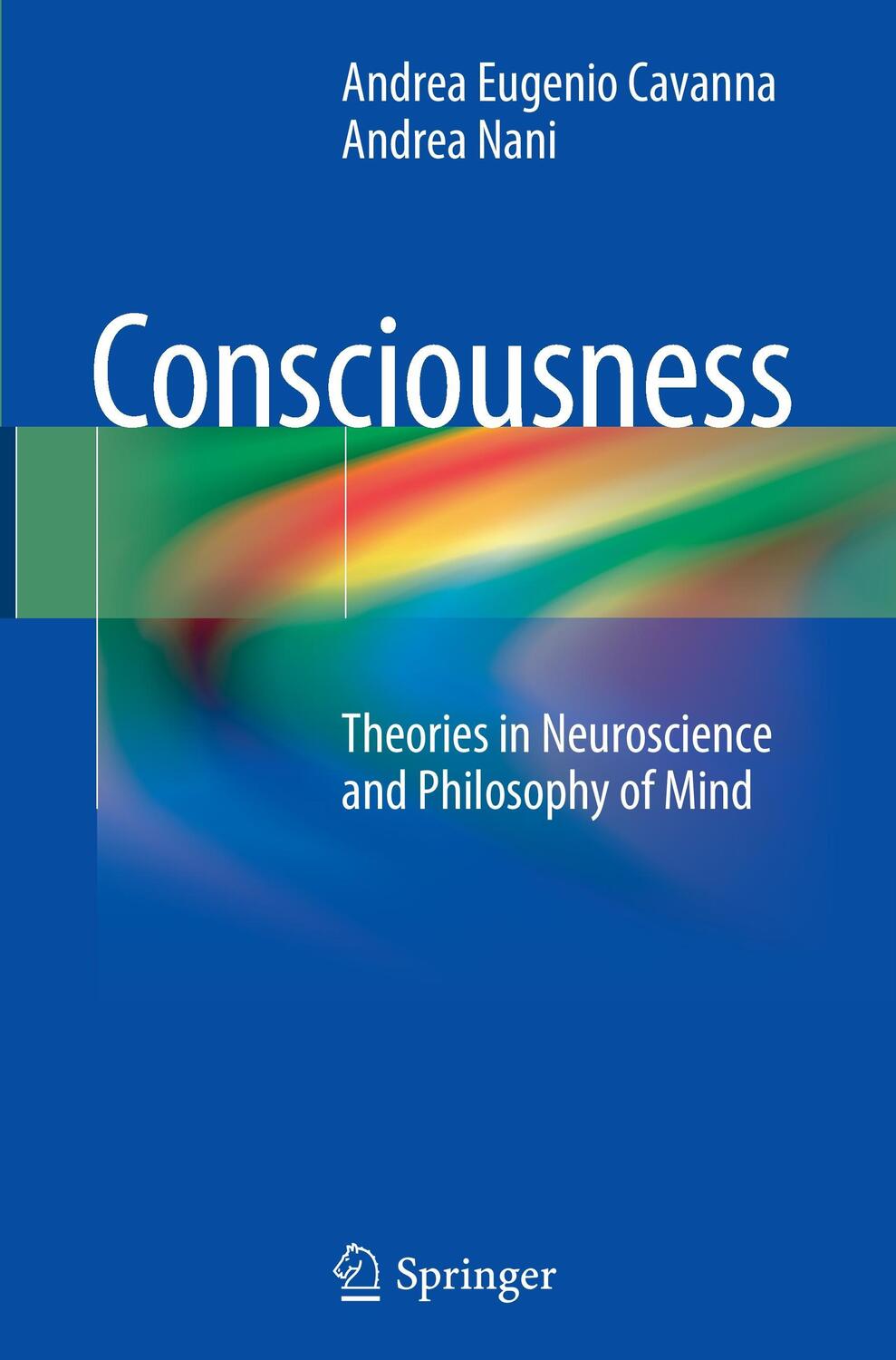 Cover: 9783662510124 | Consciousness | Theories in Neuroscience and Philosophy of Mind | Buch