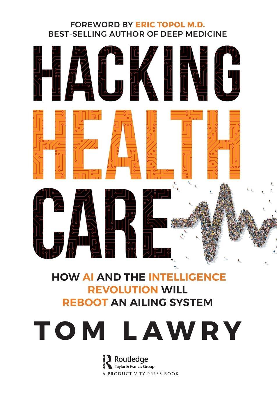 Cover: 9781032260150 | Hacking Healthcare | Tom Lawry | Taschenbuch | Paperback | Englisch