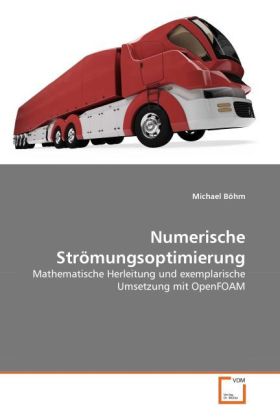 Cover: 9783639328929 | Numerische Strömungsoptimierung | Michael Böhm | Taschenbuch | 144 S.