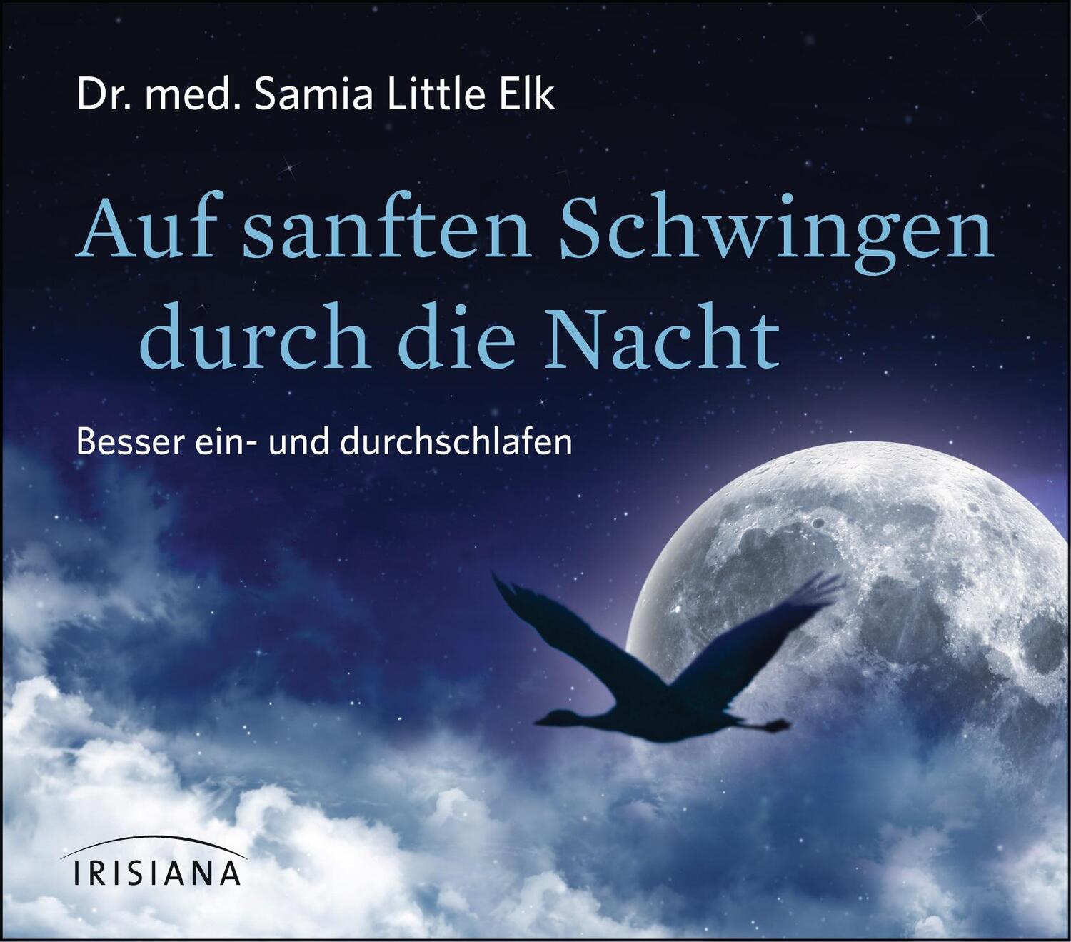 Cover: 9783424152531 | Auf sanften Schwingen durch die Nacht CD | Samia Little Elk | Audio-CD