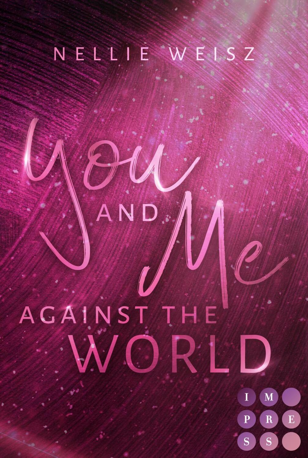Cover: 9783551305657 | Hollywood Dreams 3: You and me against the World | Nellie Weisz | Buch