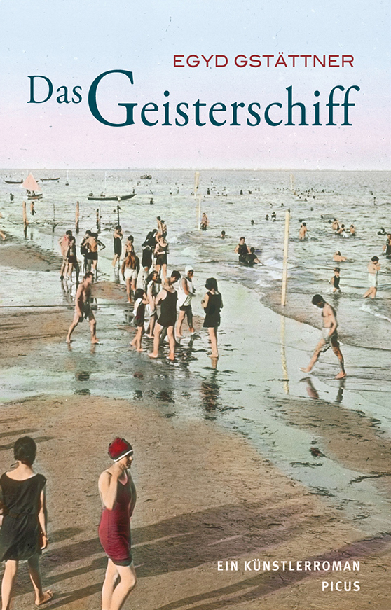 Cover: 9783711720016 | Das Geisterschiff | Ein Künstlerroman | Egyd Gstättner | Buch | 2013