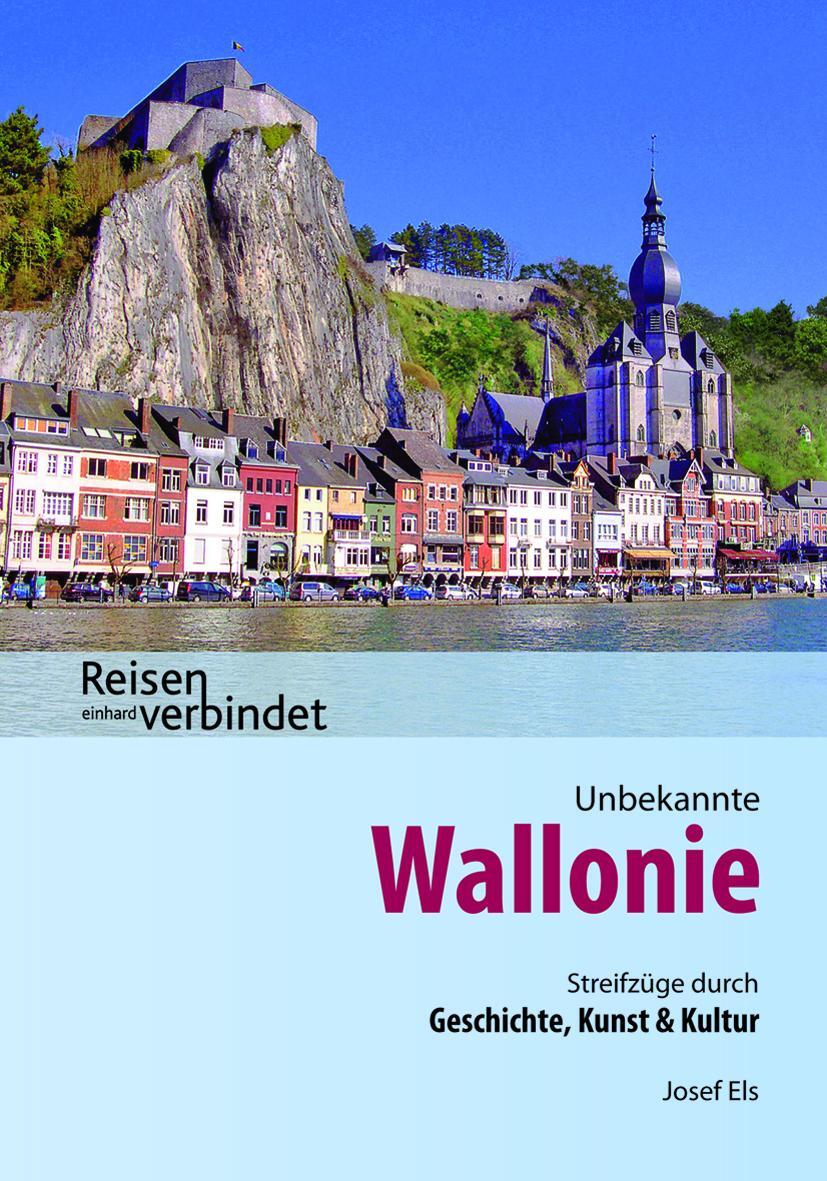 Cover: 9783943748529 | Unbekannte Wallonie | Josef Els | Taschenbuch | 412 S. | Deutsch