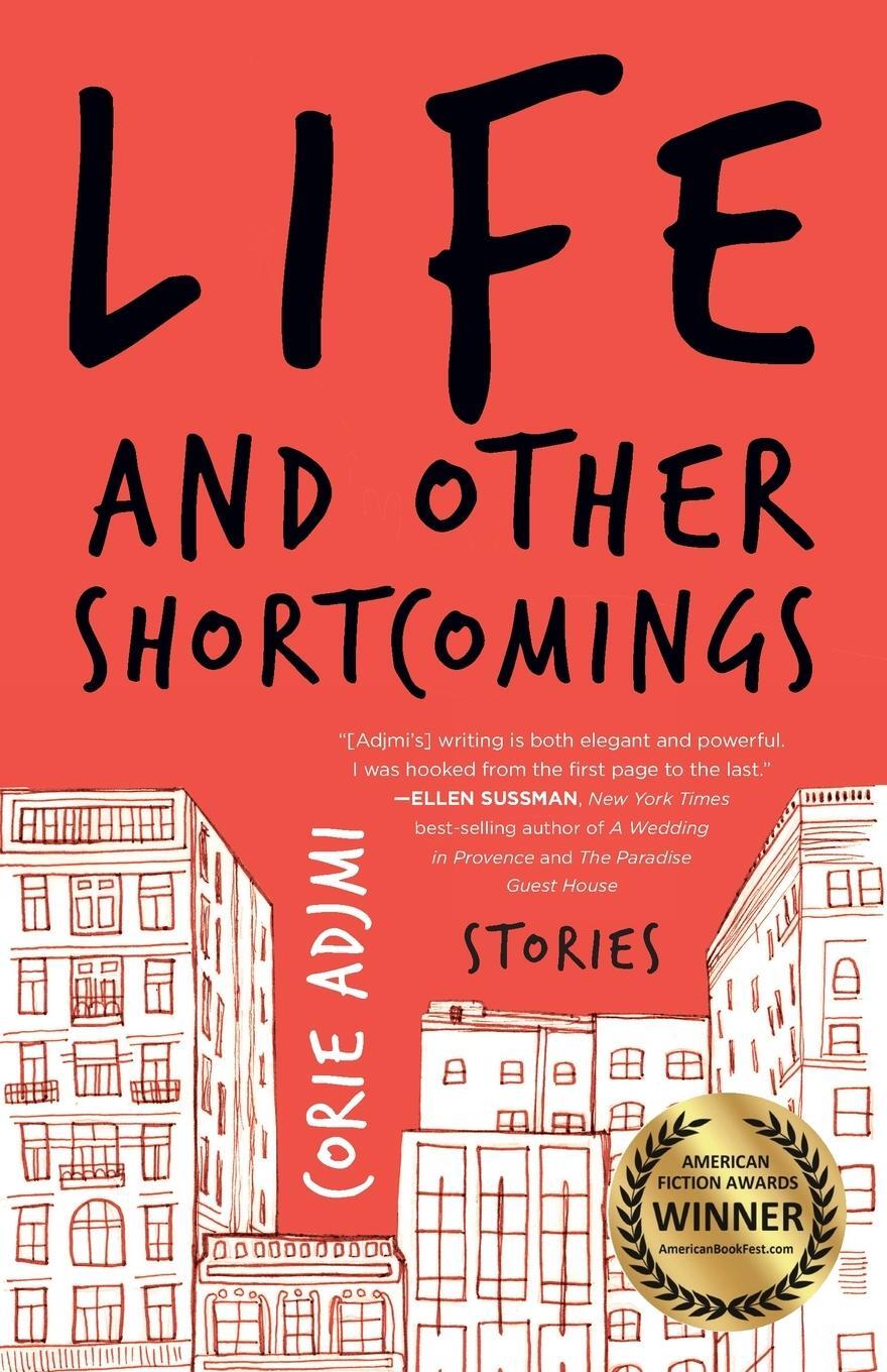 Cover: 9781631527135 | Life and Other Shortcomings | Stories | Corie Adjmi | Taschenbuch