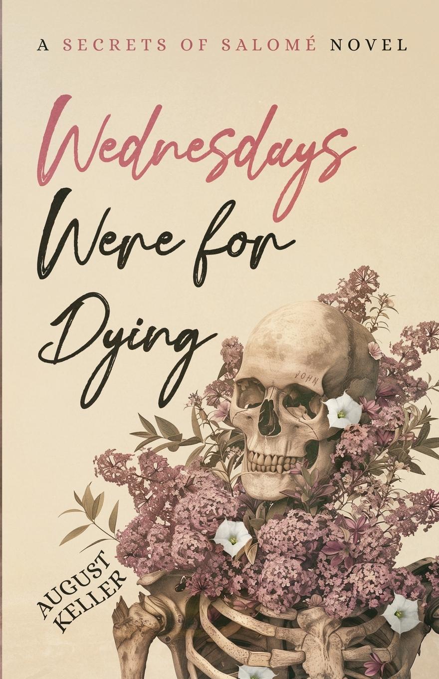 Cover: 9798991069502 | Wednesdays Were for Dying | August Keller | Taschenbuch | Englisch