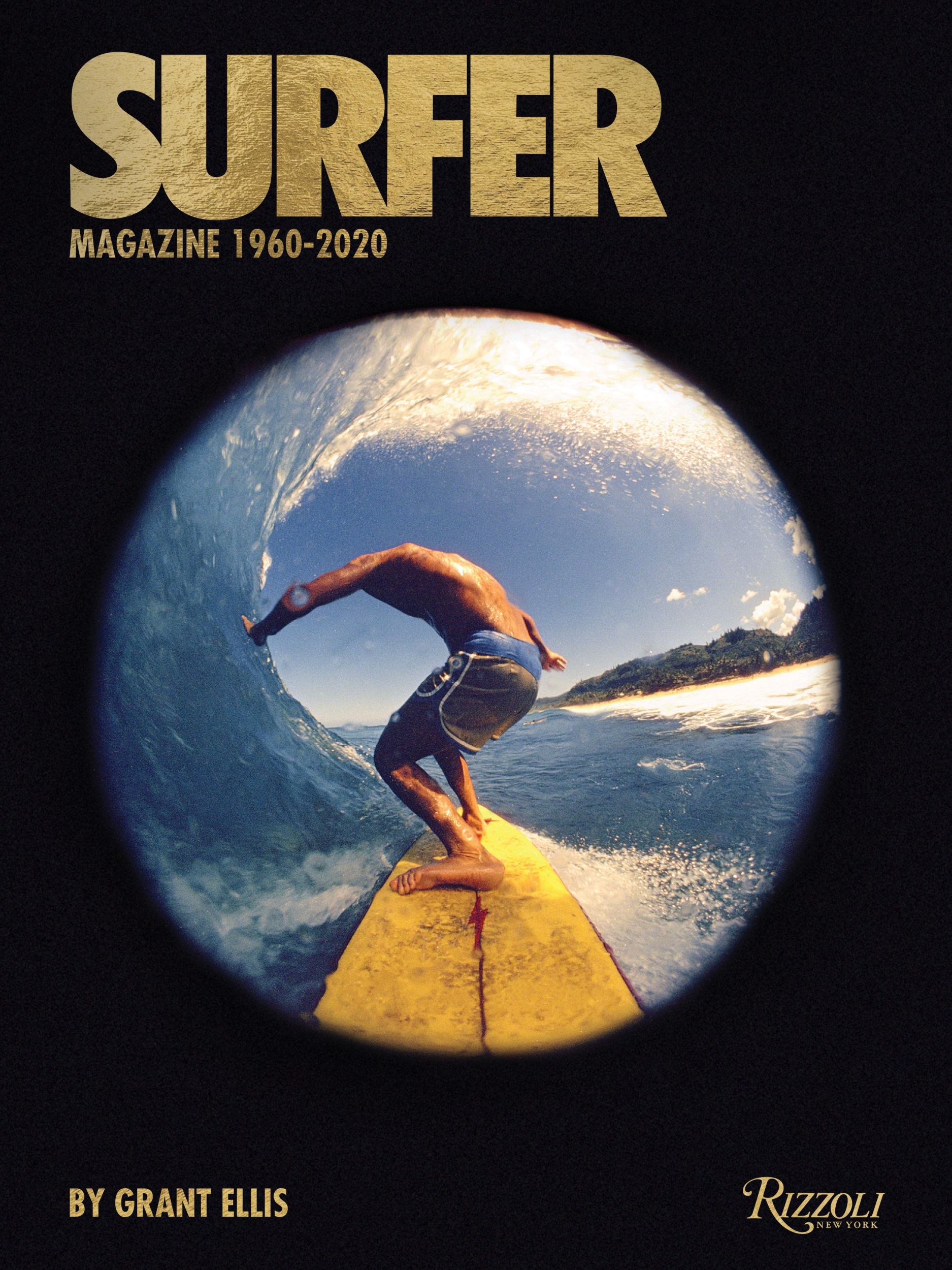 Cover: 9780847871490 | Surfer Magazine | 1960-2020 | Grant Ellis | Buch | Englisch | 2022