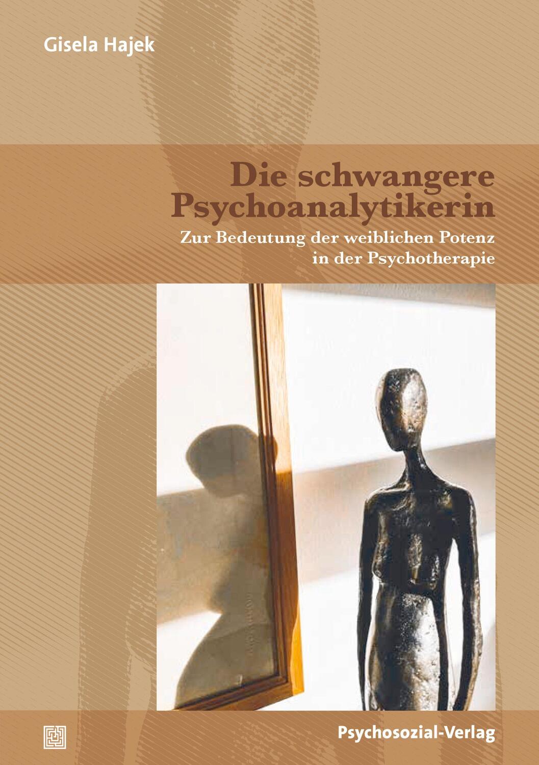 Cover: 9783837932928 | Die schwangere Psychoanalytikerin | Gisela Hajek | Taschenbuch | 2023