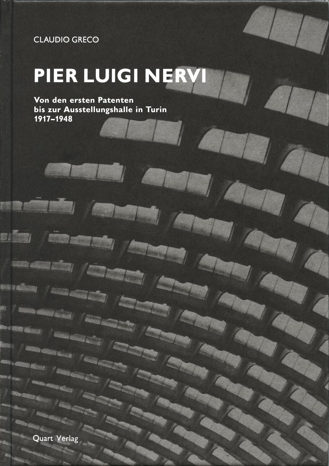 Cover: 9783907631454 | Pier Luigi Nervi | Claudio Greco | Buch | Deutsch | 2008
