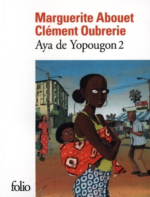 Cover: 9782070455096 | Aya de Yopougon. Vol.2 | Marguerite Abouet (u. a.) | Taschenbuch