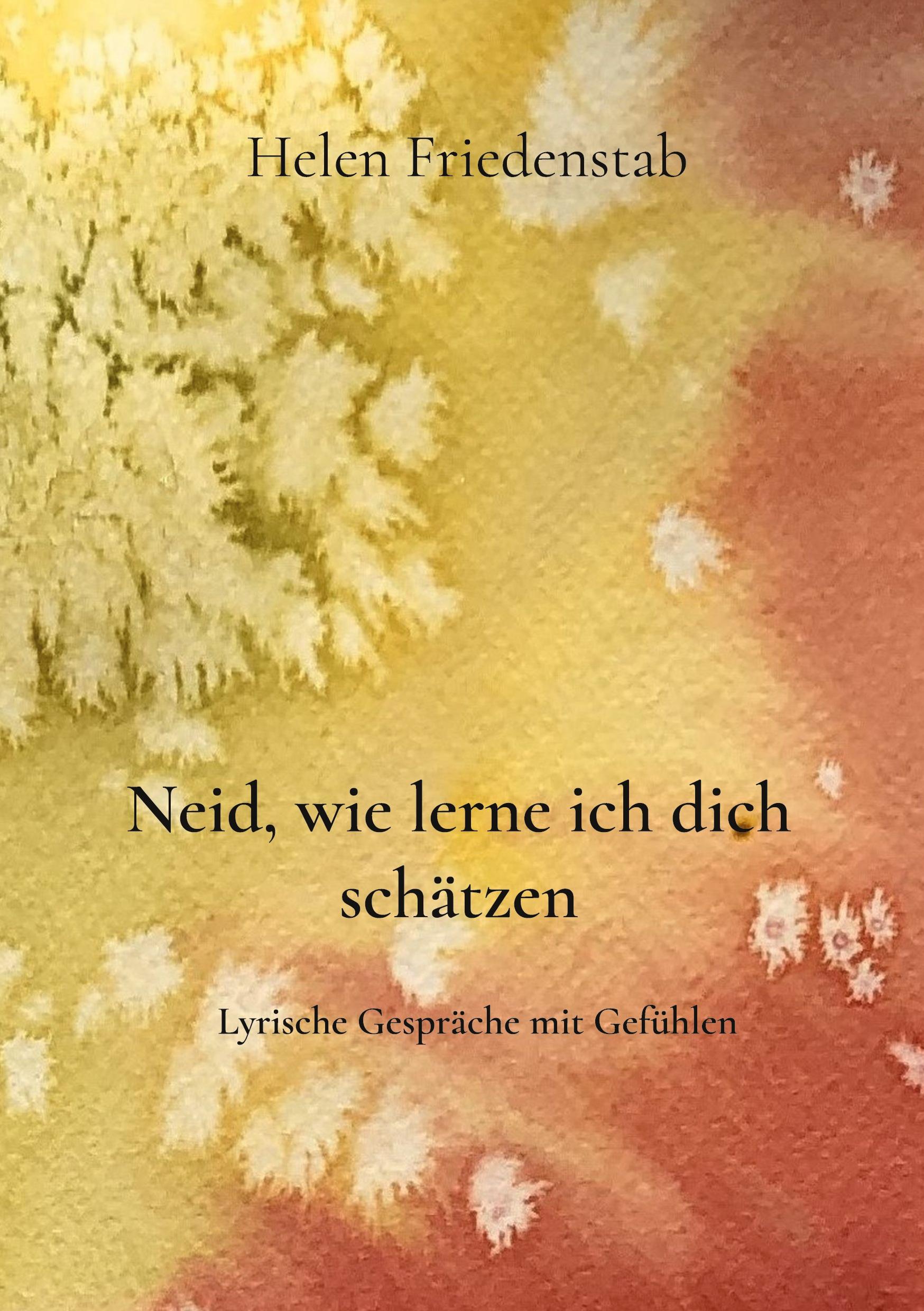 Cover: 9783769318555 | Neid, wie lerne ich dich schätzen | Lyrische Gespräche mit Gefühlen