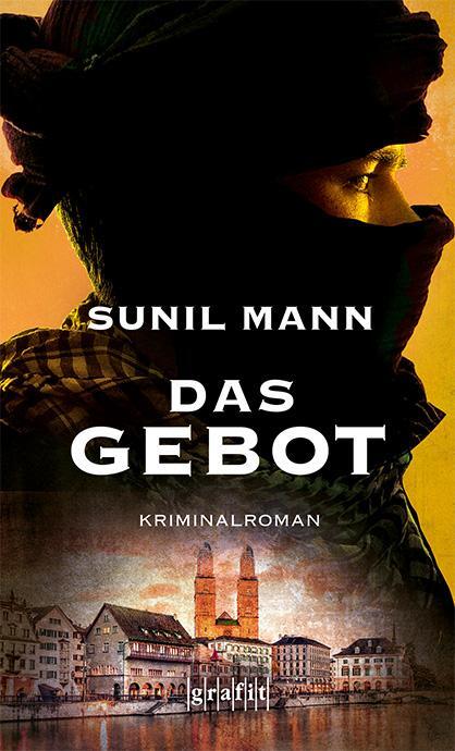 Cover: 9783894257743 | Das Gebot | Kriminalroman | Sunil Mann | Taschenbuch | Deutsch | 2021