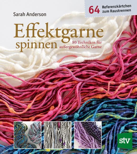 Cover: 9783702017019 | Effektgarne spinnen | 80 Techniken für außergewöhnliche Garne | Buch