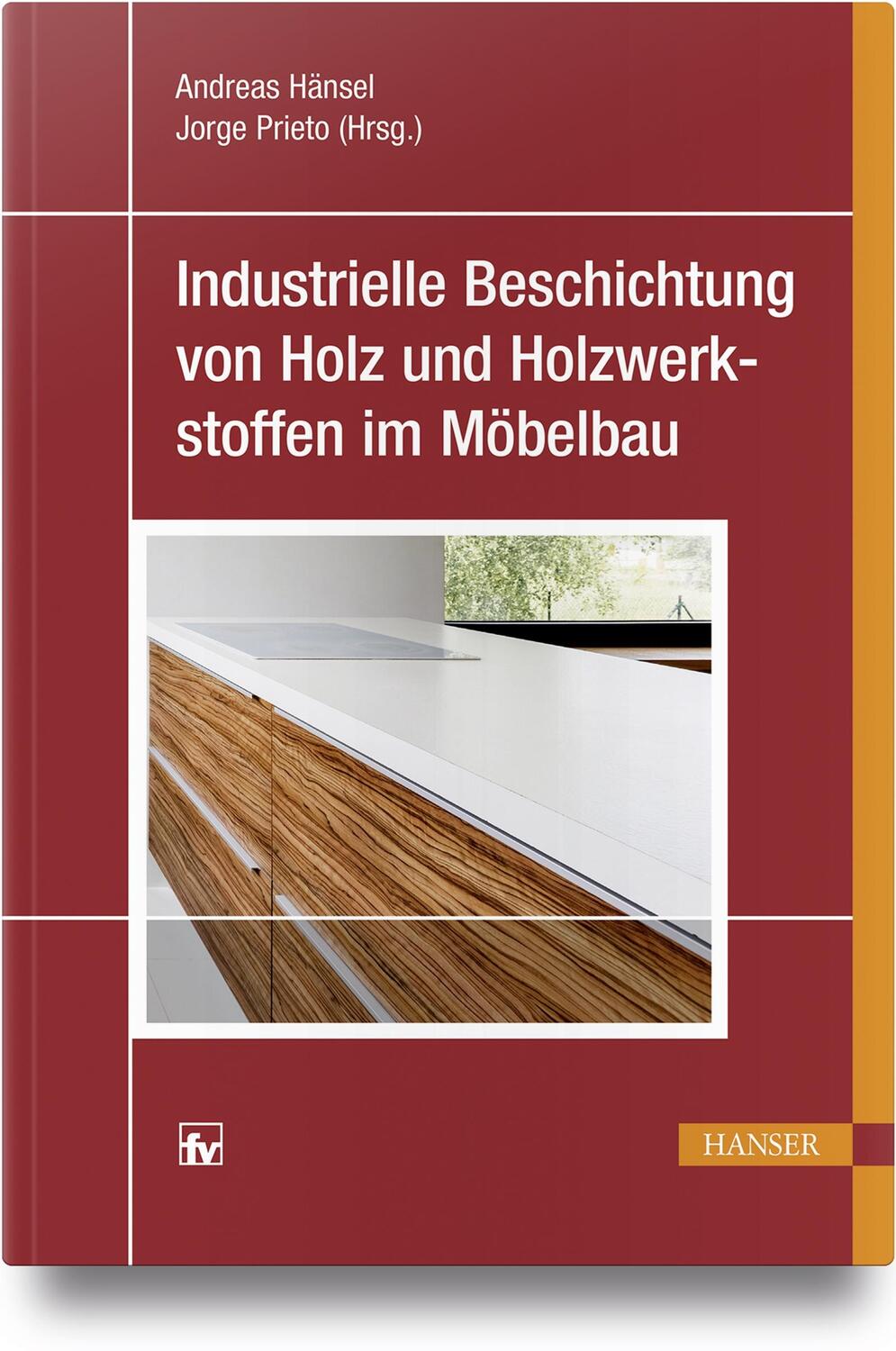 Cover: 9783446450936 | Industrielle Beschichtung von Holz und Holzwerkstoffen im Möbelbau