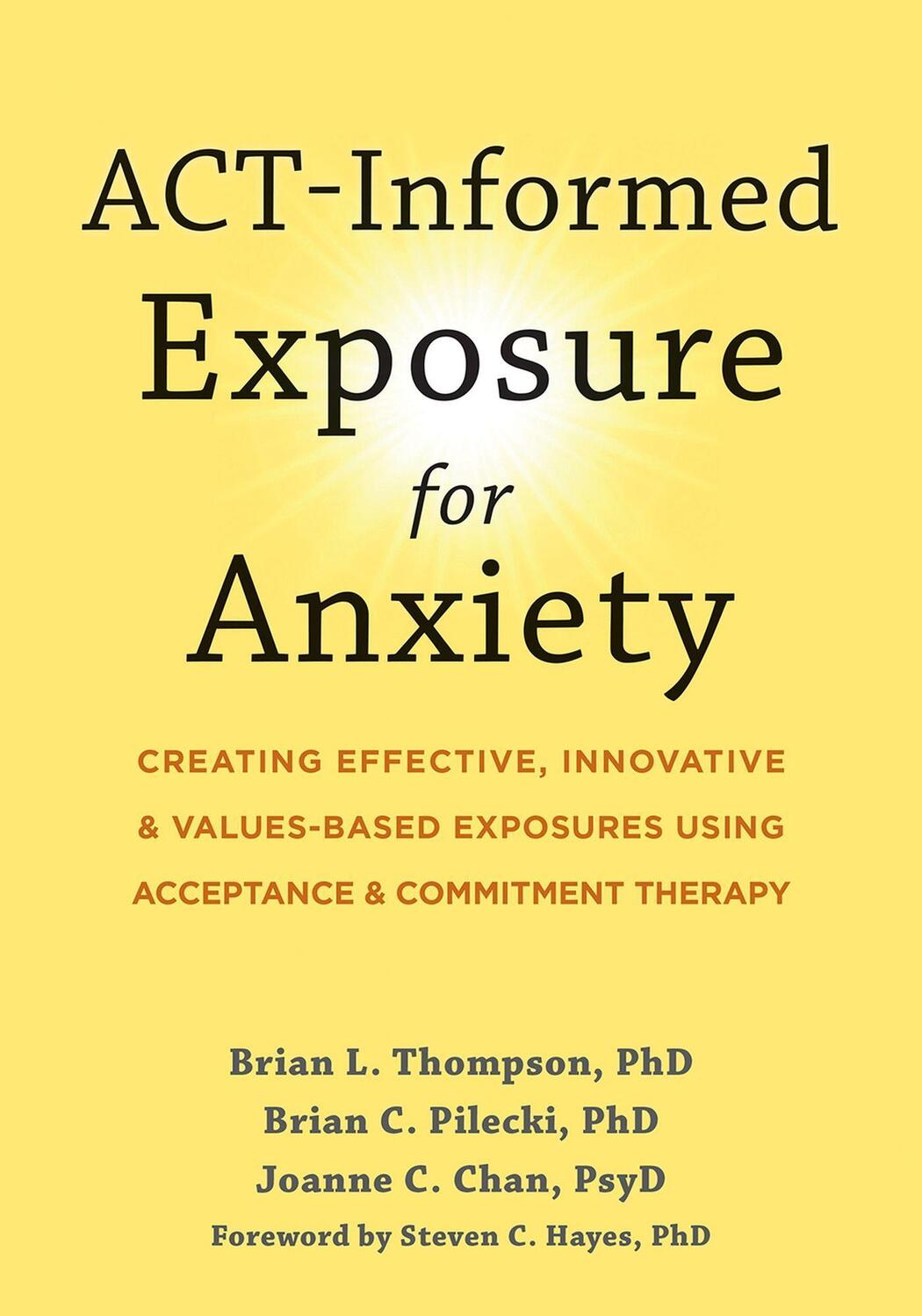 Cover: 9781648480812 | ACT-Informed Exposure for Anxiety | Brian Pilecki (u. a.) | Buch