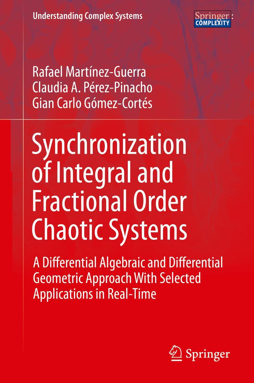 Cover: 9783319152837 | Synchronization of Integral and Fractional Order Chaotic Systems