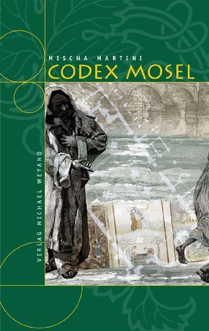 Cover: 9783935281447 | Codex Mosel | Mischa Martini | Taschenbuch | 2005 | Weyand