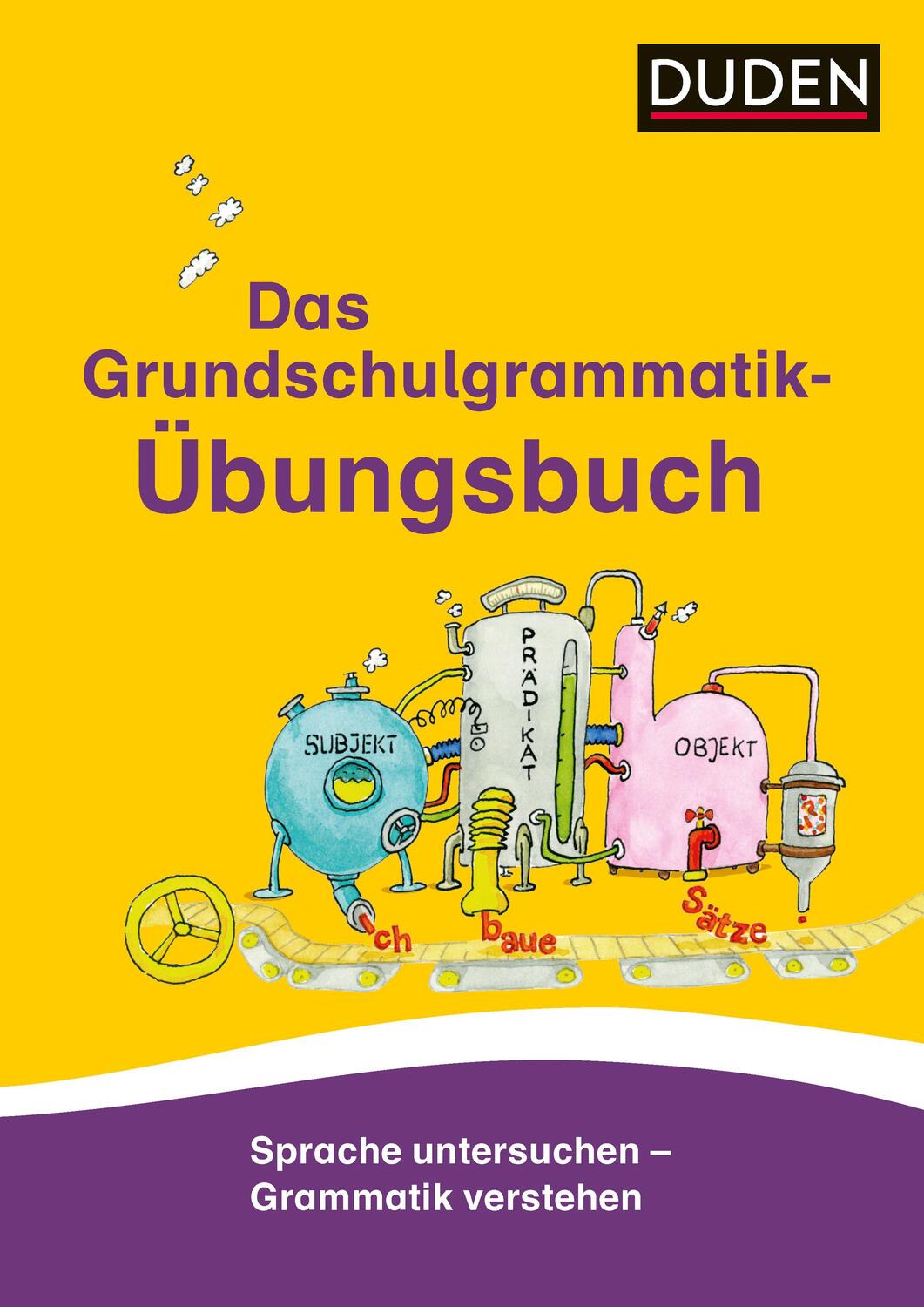 Cover: 9783411734351 | Das Grundschulgrammatik-Übungsbuch | Ulrike Holzwarth-Raether (u. a.)