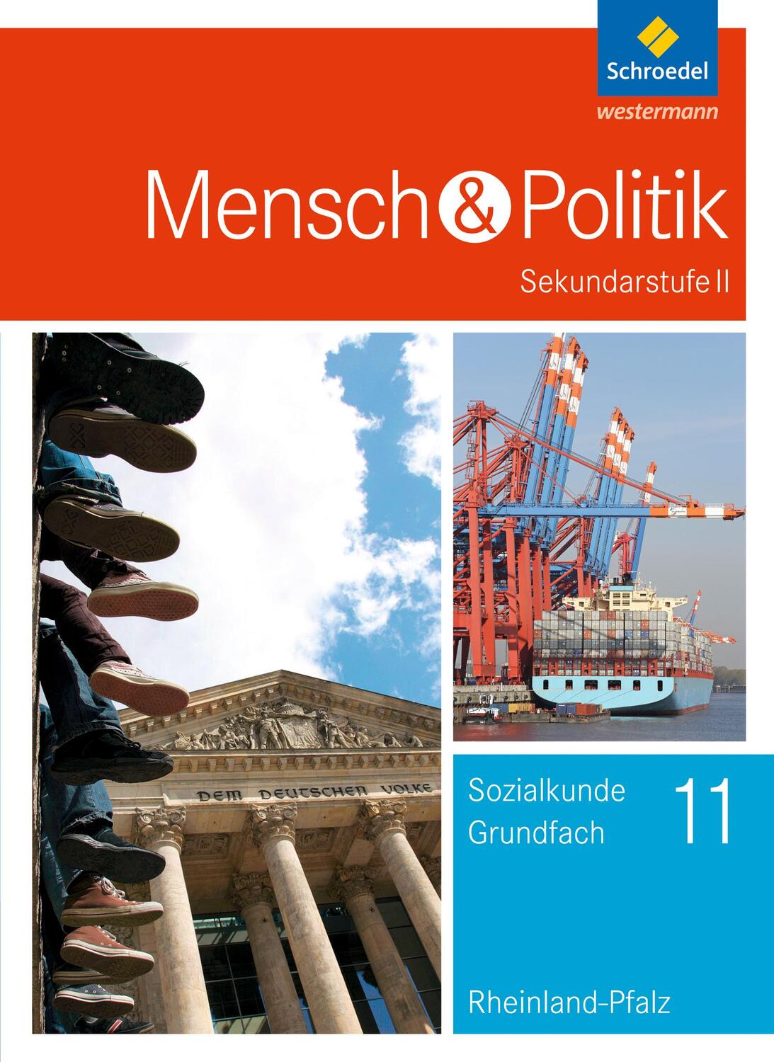 Cover: 9783507116511 | Mensch und Politik 11. Schülerband. S2. Rheinland-Pfalz | Buch | 2017