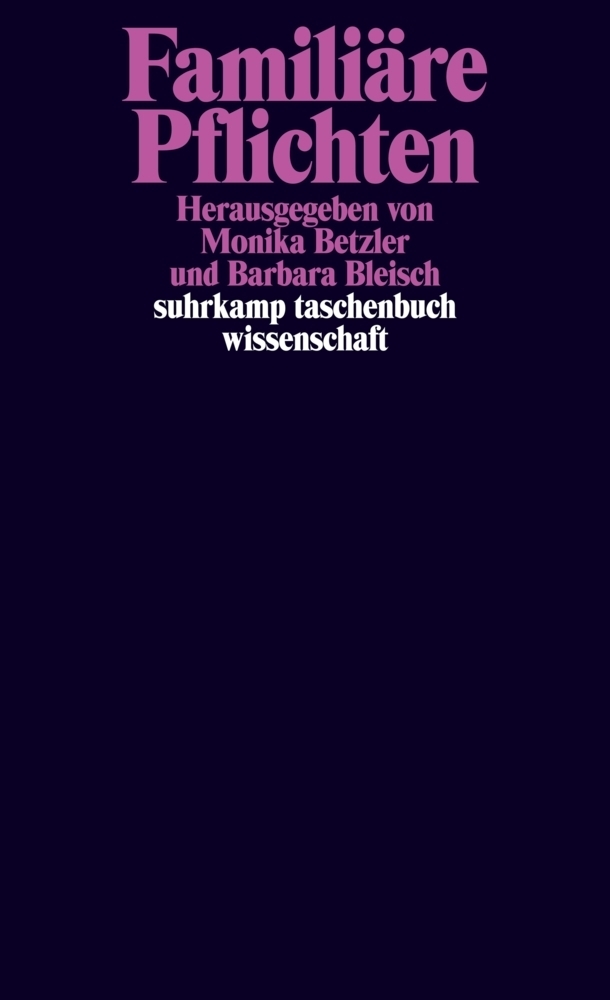 Cover: 9783518297209 | Familiäre Pflichten | Originalausgabe | Monika Betzler (u. a.) | Buch