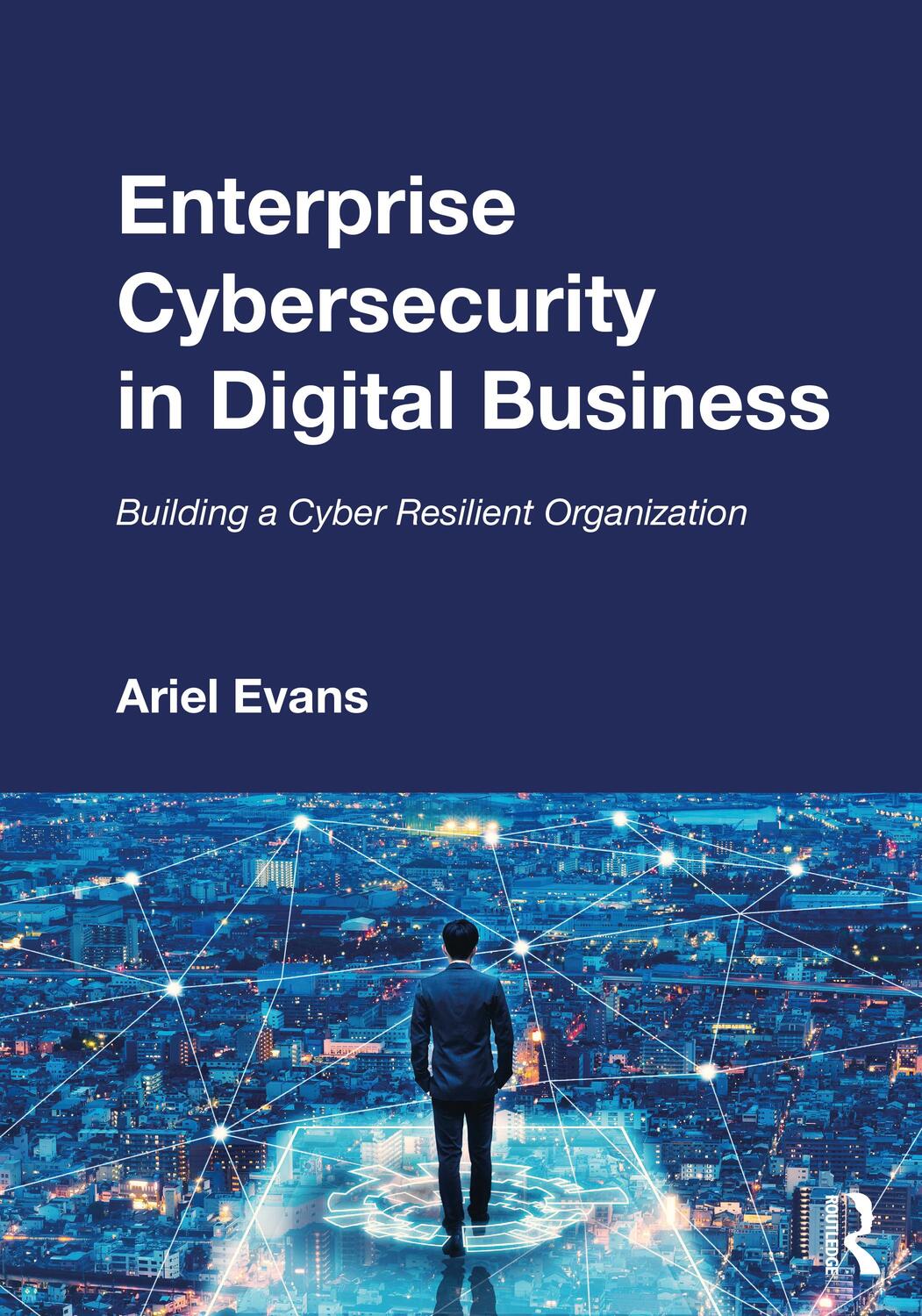 Cover: 9780367511494 | Enterprise Cybersecurity in Digital Business | Ariel Evans | Buch