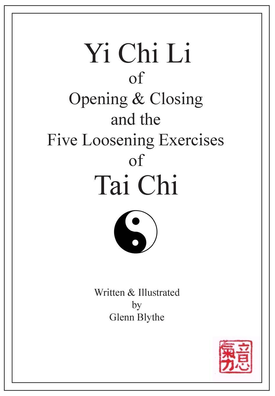 Cover: 9780645507102 | Yi Chi Li of Opening & Closing and the Five Loosening Exercises of...