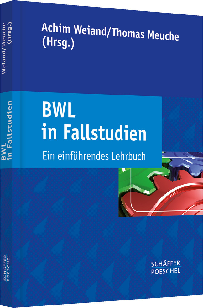 Cover: 9783791028484 | BWL in Fallstudien | Ein einführendes Lehrbuch | Achim Weiand (u. a.)