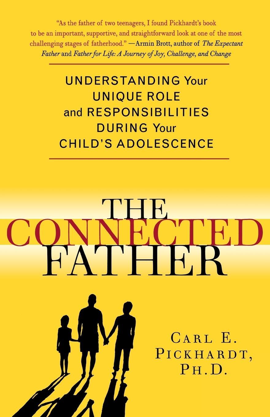 Cover: 9781403979049 | Connected Father | Carl Pickhardt | Taschenbuch | Paperback | Englisch