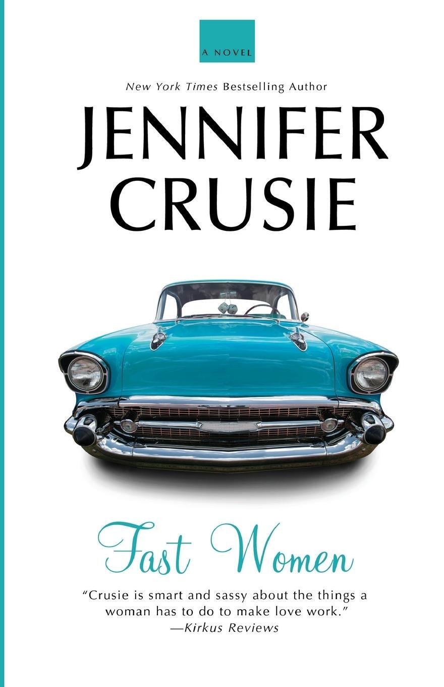 Cover: 9780312668525 | FAST WOMEN | Jennifer Crusie | Taschenbuch | Paperback | Englisch