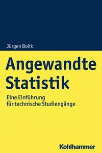 Cover: 9783170373792 | Angewandte Statistik | Eine Einführung für technische Studiengänge