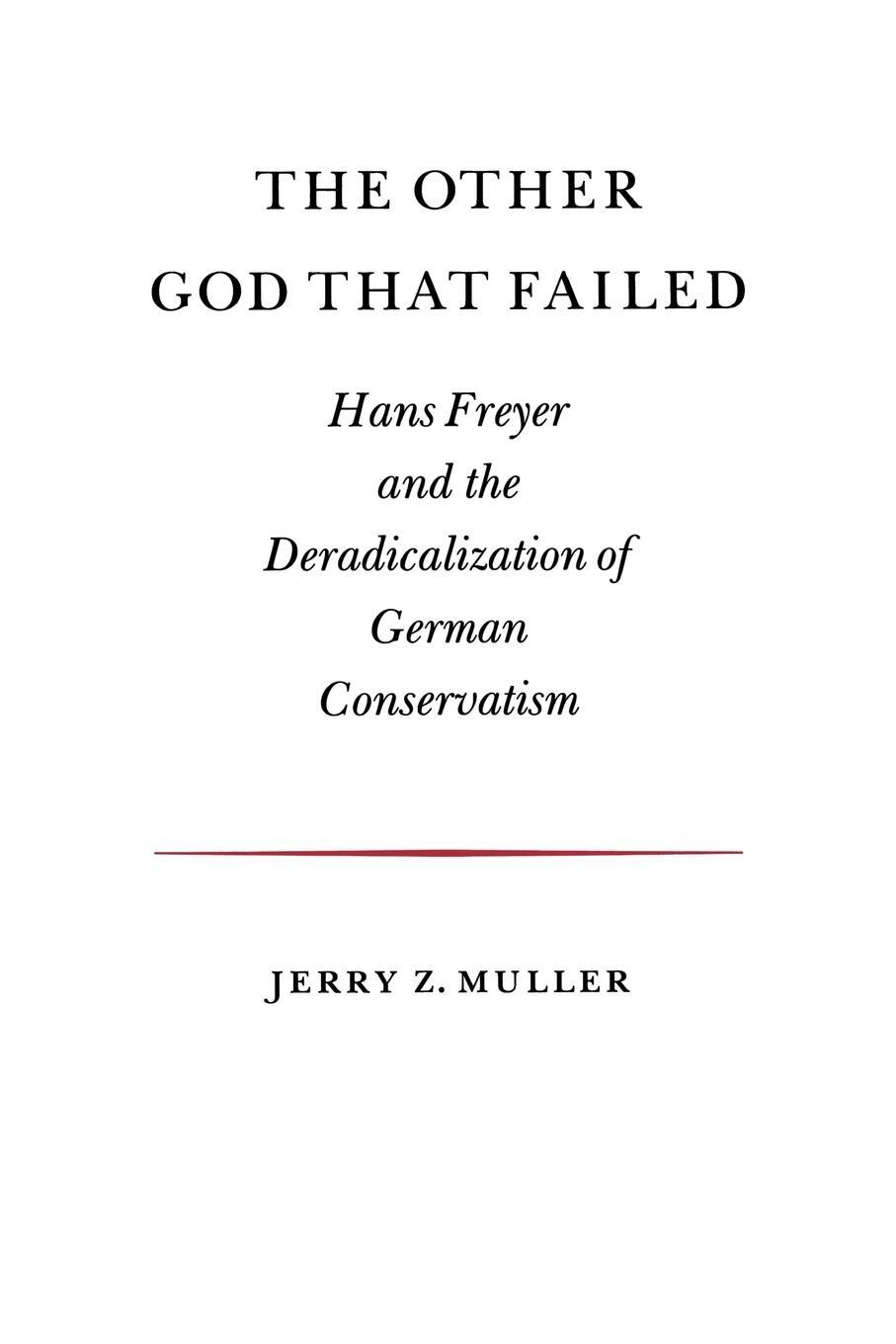 Cover: 9780691008233 | The Other God that Failed | Jerry Z. Muller | Taschenbuch | Paperback