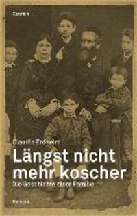 Cover: 9783707604801 | Längst nicht mehr koscher | Die Geschichte einer Familie. Roman | 2006