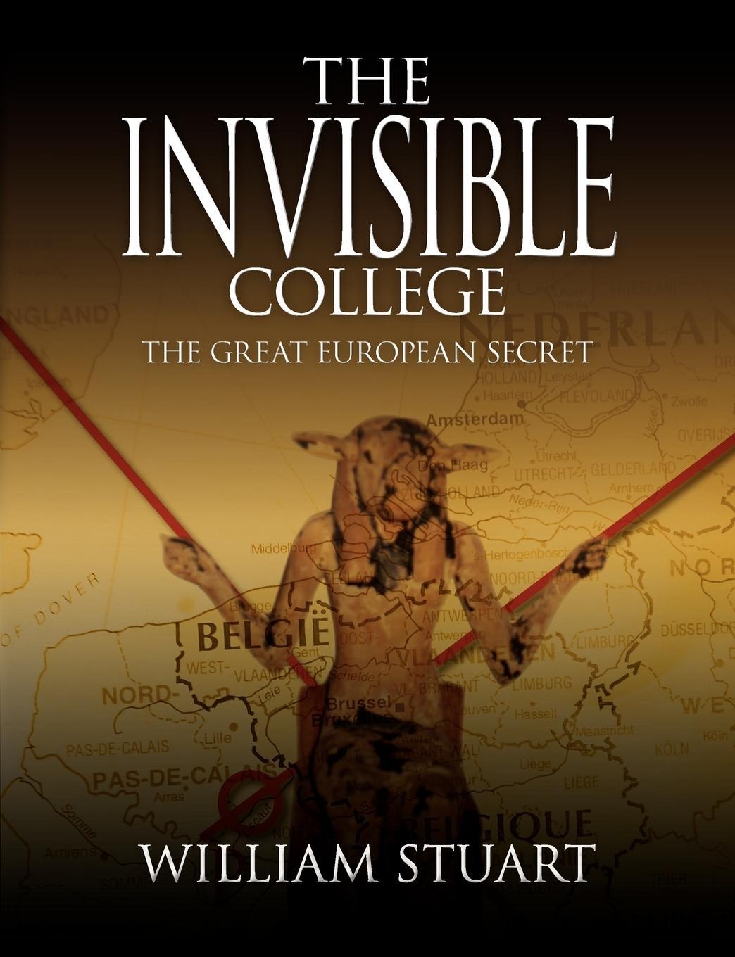 Cover: 9780755213108 | The Invisible College - The Great European Secret | William Stuart