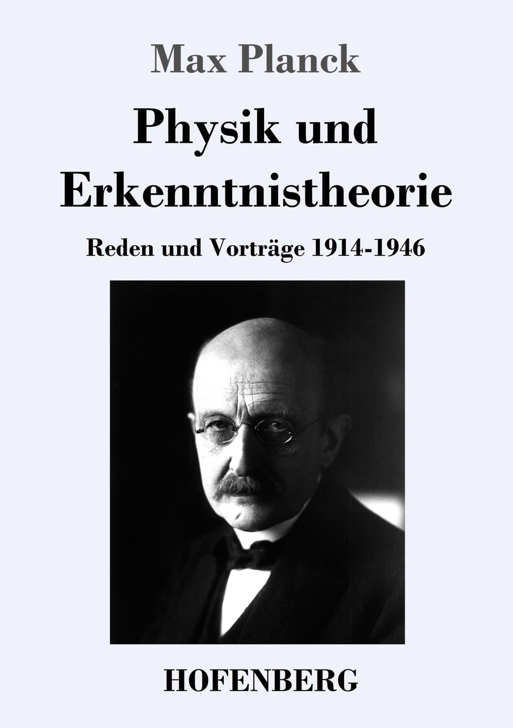 Cover: 9783743738072 | Physik und Erkenntnistheorie | Reden und Vorträge 1914-1946 | Planck