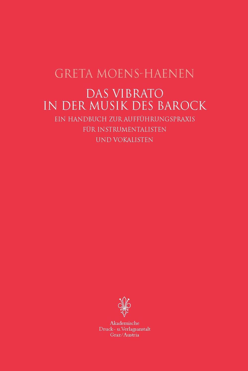 Cover: 9783201013987 | Das Vibrato in der Musik des Barock | Greta Moens-Haenen | Taschenbuch