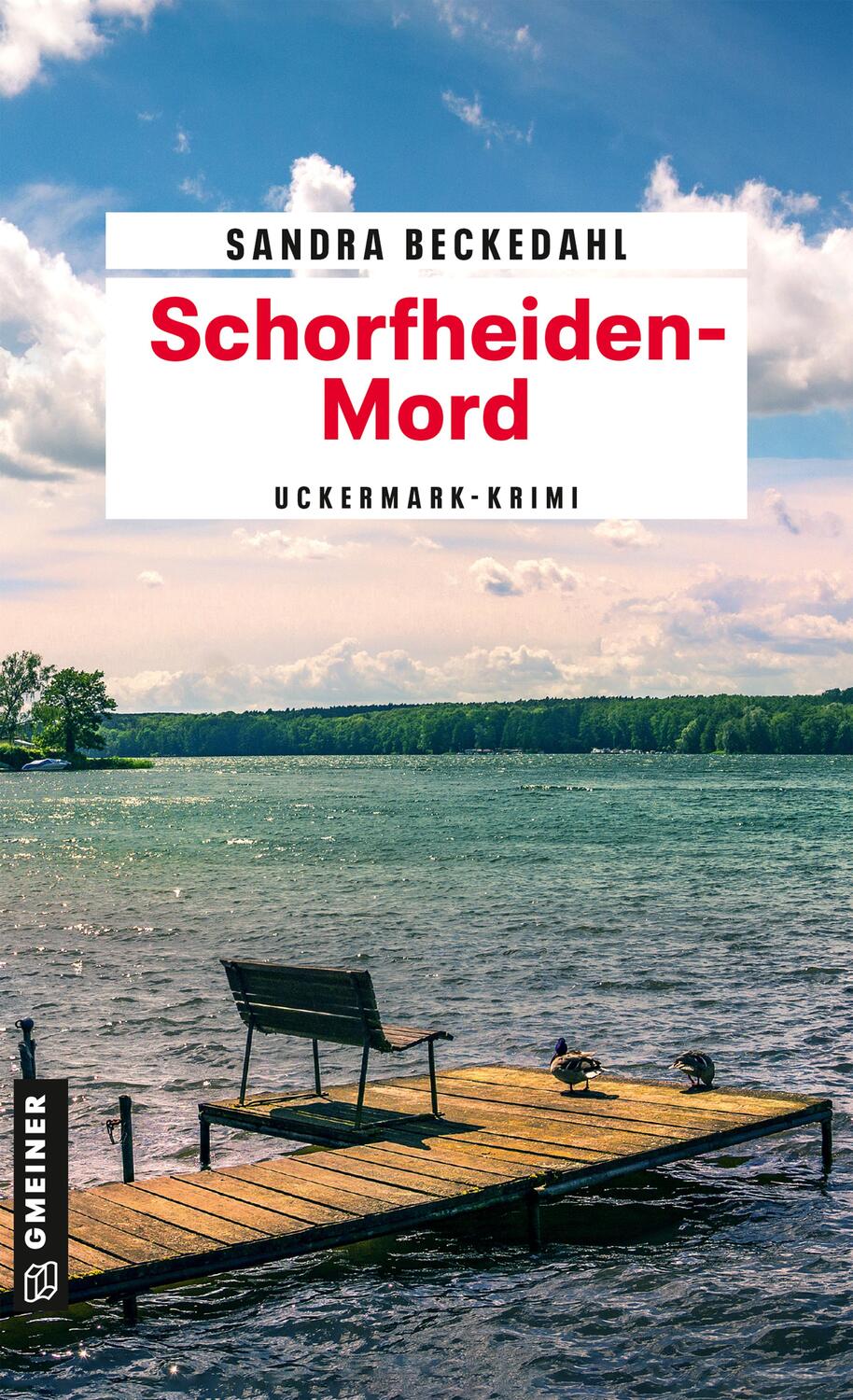 Cover: 9783839206492 | Schorfheiden-Mord | Uckermark-Krimi | Sandra Beckedahl | Taschenbuch