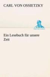 Cover: 9783849531669 | Ein Lesebuch für unsere Zeit | Carl Von Ossietzky | Taschenbuch | 2013