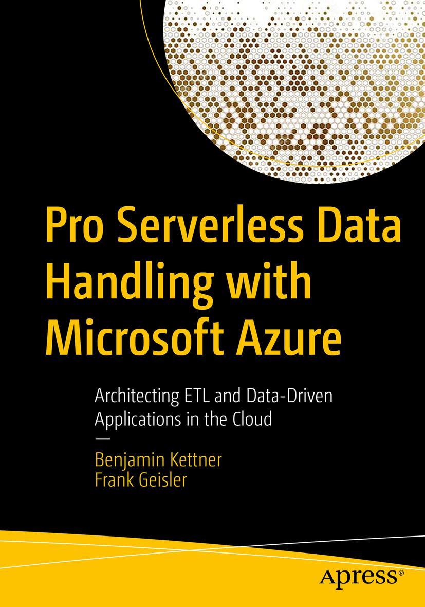 Cover: 9781484280669 | Pro Serverless Data Handling with Microsoft Azure | Geisler (u. a.)