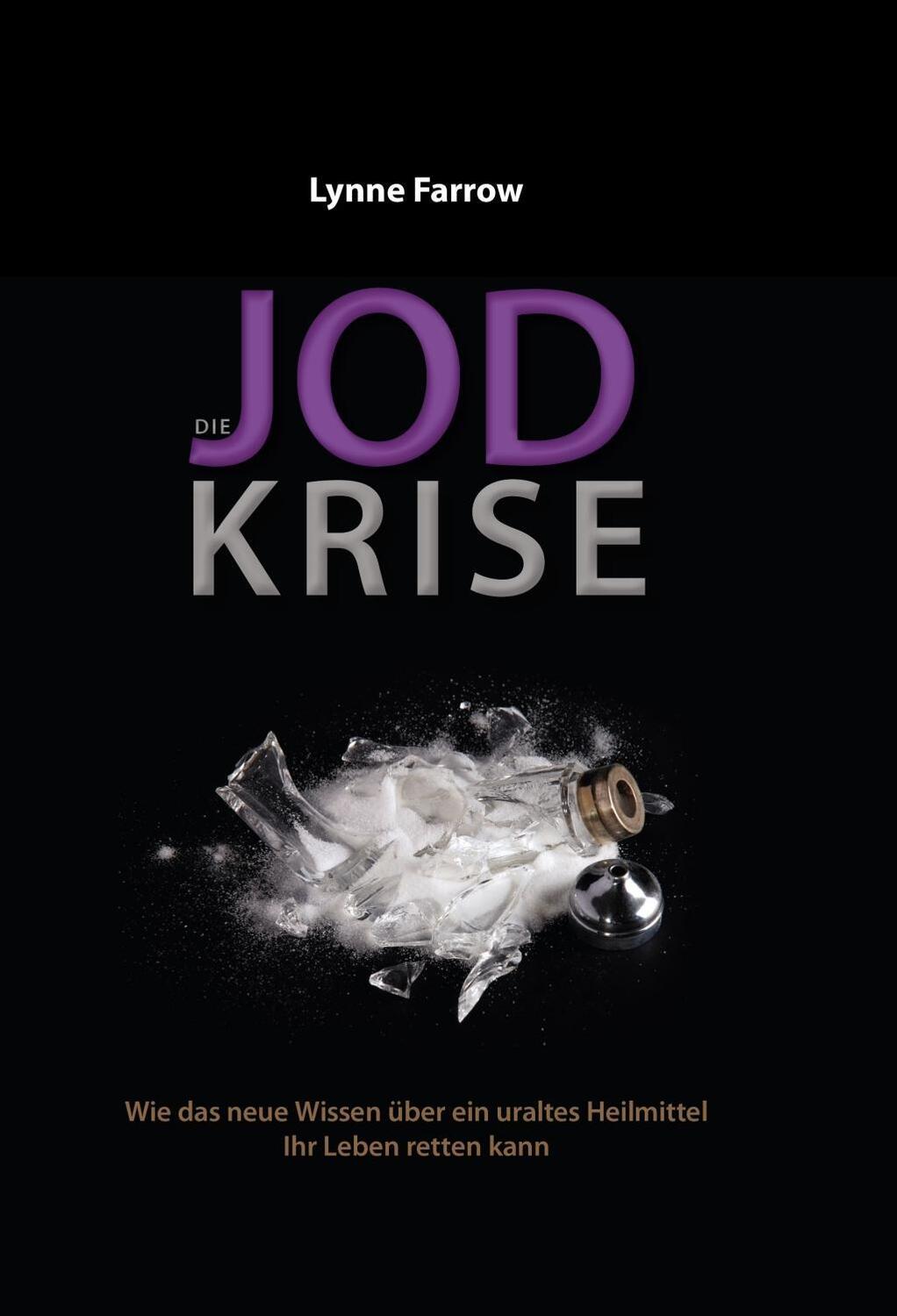 Cover: 9783944887180 | Die Jod Krise | Lynne Farrow | Buch | Deutsch | 2015 | Mobiwell Verlag
