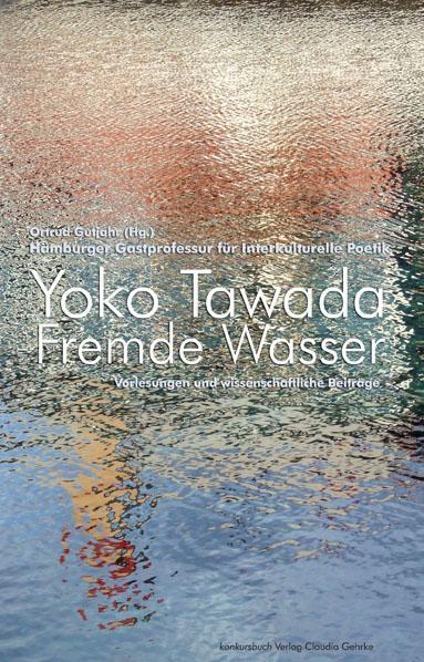 Cover: 9783887697778 | Fremde Wasser | Yoko Tawada | Buch | Deutsch | 2012 | konkursbuch