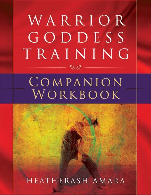 Cover: 9781938289460 | Warrior Goddess Training | Heatherash Amara | Taschenbuch | Englisch