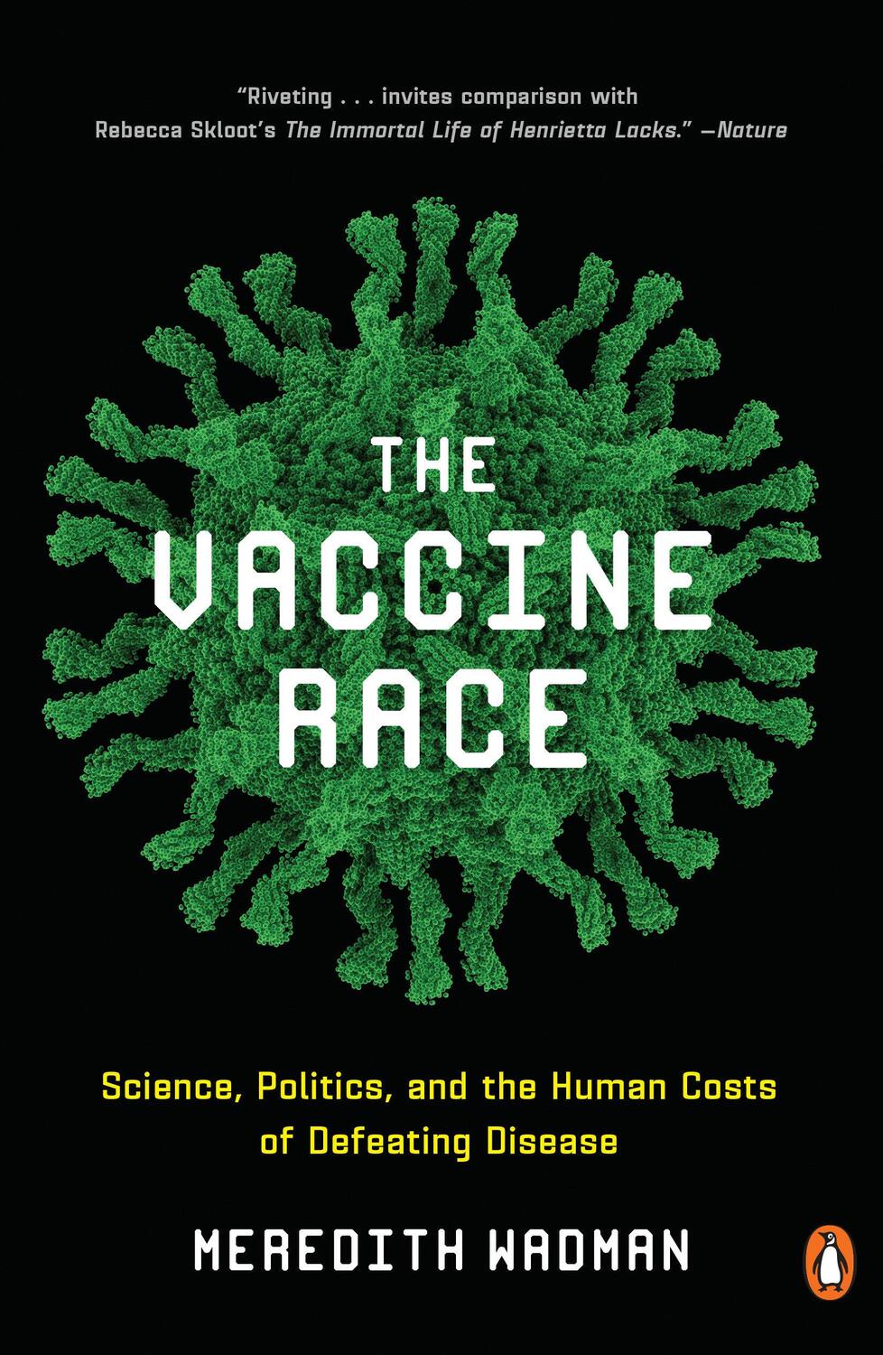 Cover: 9780143111313 | The Vaccine Race: Science, Politics, and the Human Costs of...