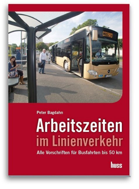 Cover: 9783944281926 | Arbeitszeiten im Linienverkehr | Peter Bagdahn | Taschenbuch | Deutsch