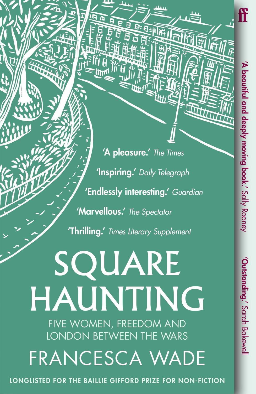 Cover: 9780571330669 | Square Haunting | Five Women, Freedom and London Between the Wars | X