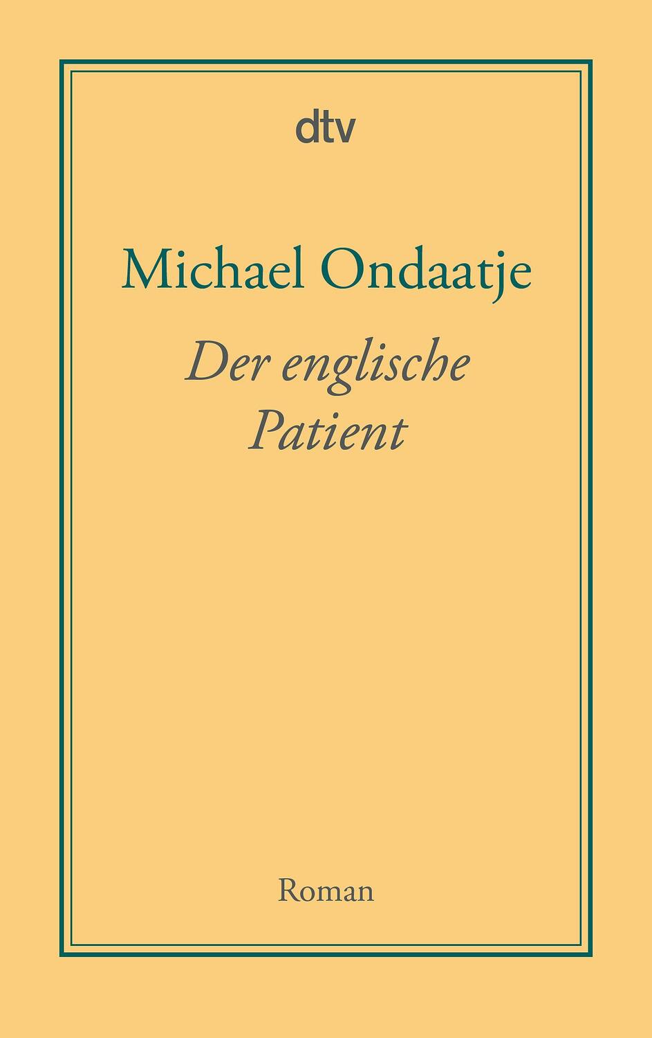 Cover: 9783423191128 | Der englische Patient | Michael Ondaatje | Taschenbuch | Deutsch