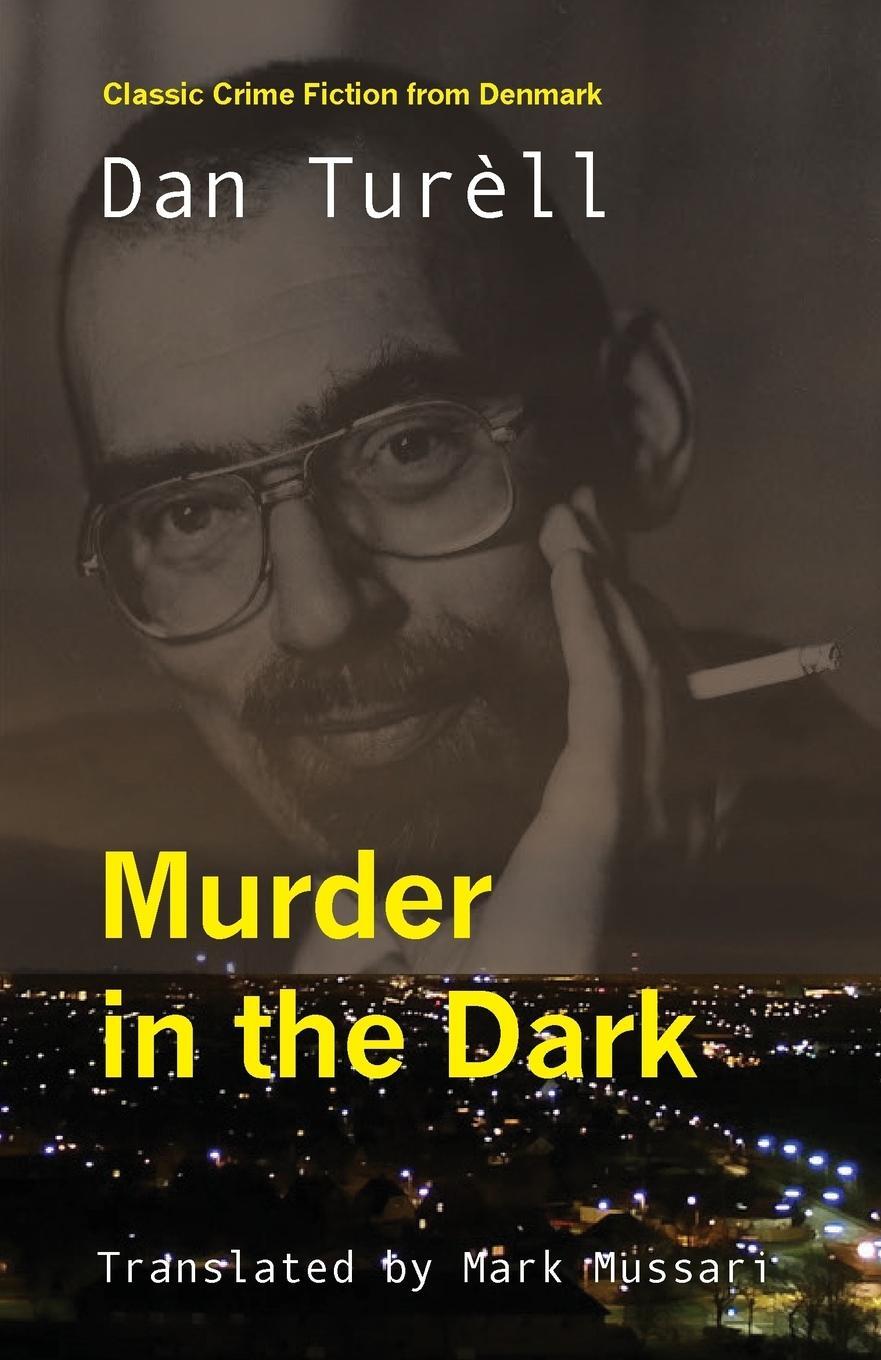 Cover: 9781870041980 | Murder in the Dark | Dan Turell | Taschenbuch | Paperback | Englisch