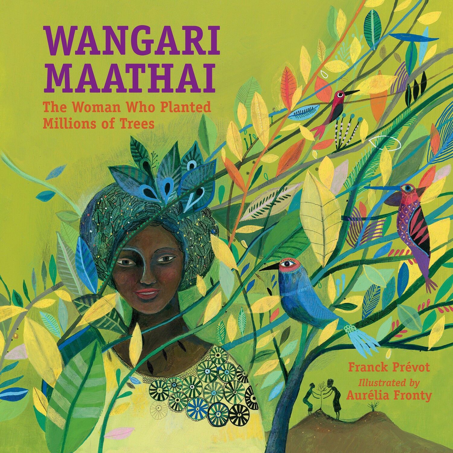 Cover: 9781580896269 | Wangari Maathai: The Woman Who Planted Millions of Trees | Prevot