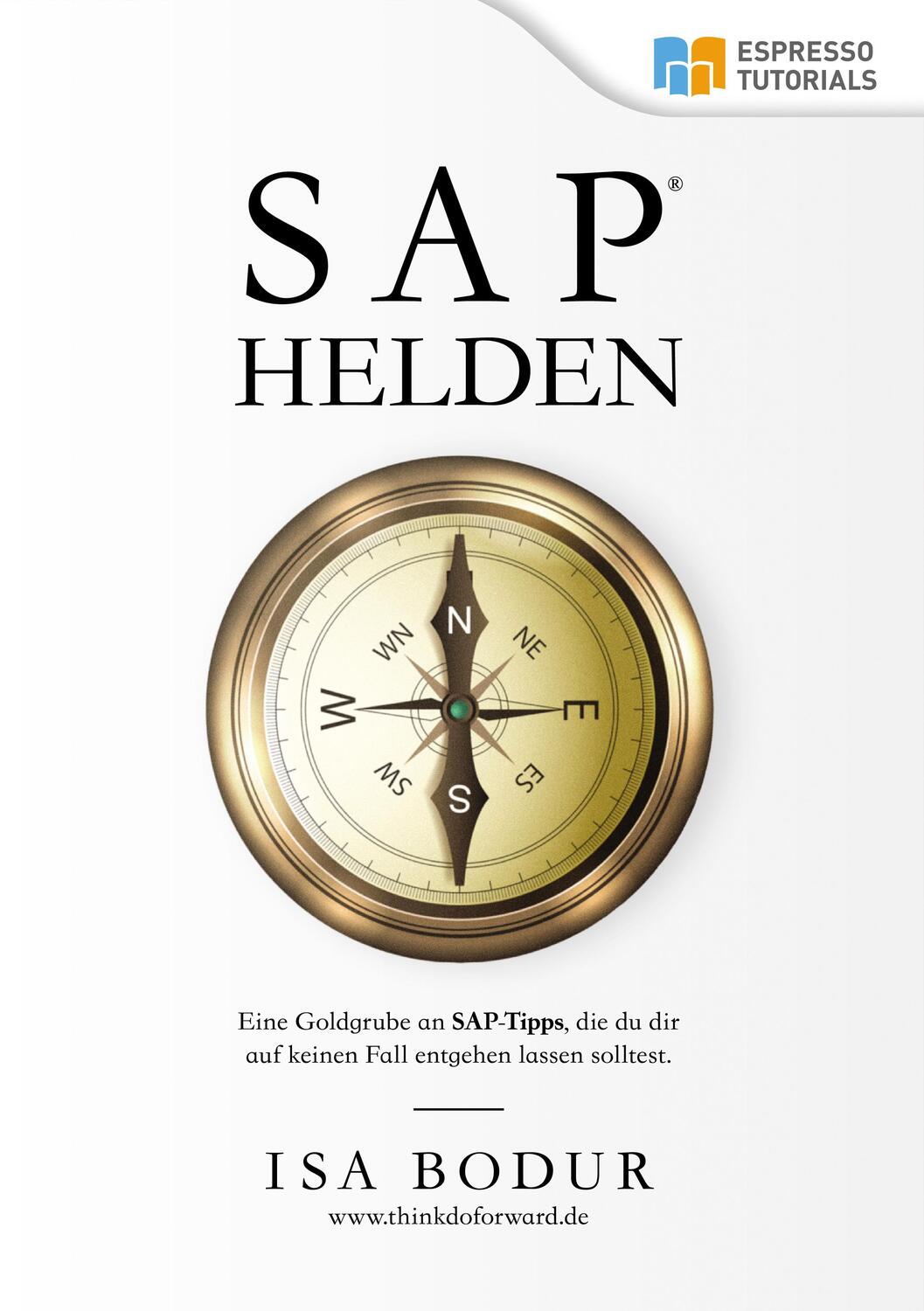 Cover: 9783960120261 | SAP Helden | Isa Bodur | Taschenbuch | 176 S. | Deutsch | 2021