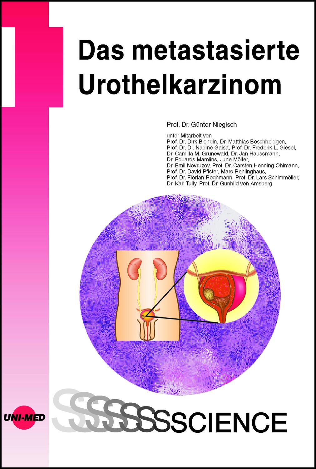 Cover: 9783837416589 | Das metastasierte Urothelkarzinom | Günter Niegisch | Buch | Deutsch